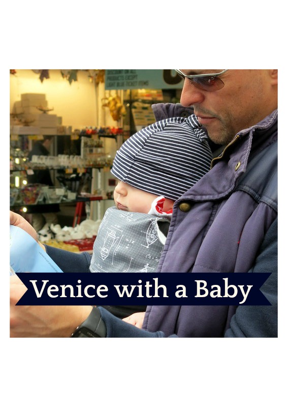 Venice with a baby